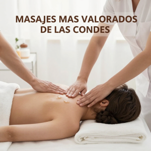 Masajes Las Condes Mejor Valorados