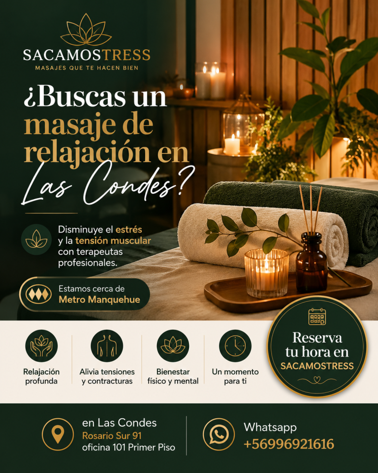 Masaje de relajación en Las Condes: bienestar para cuerpo y mente