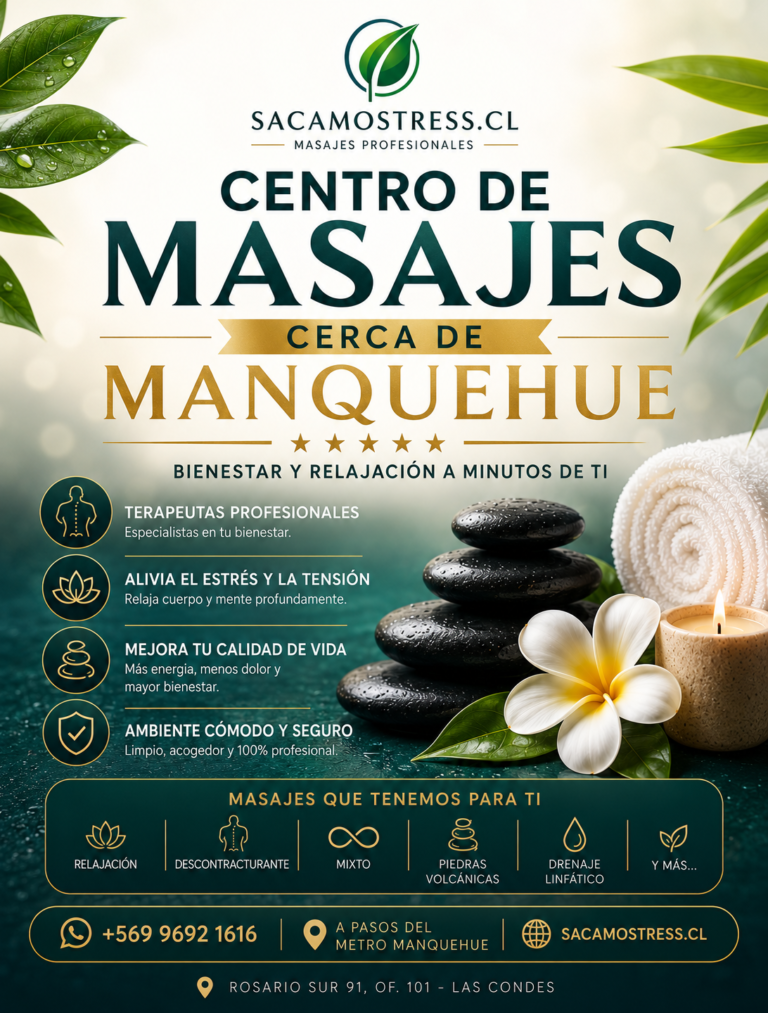 Centro de Masajes Cerca de Manquehue: Tu mejor opción para relajarte y aliviar el dolor muscular