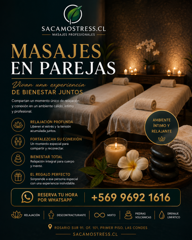 Masajes en Pareja en Las Condes: La Mejor Experiencia para Relajarse Juntos