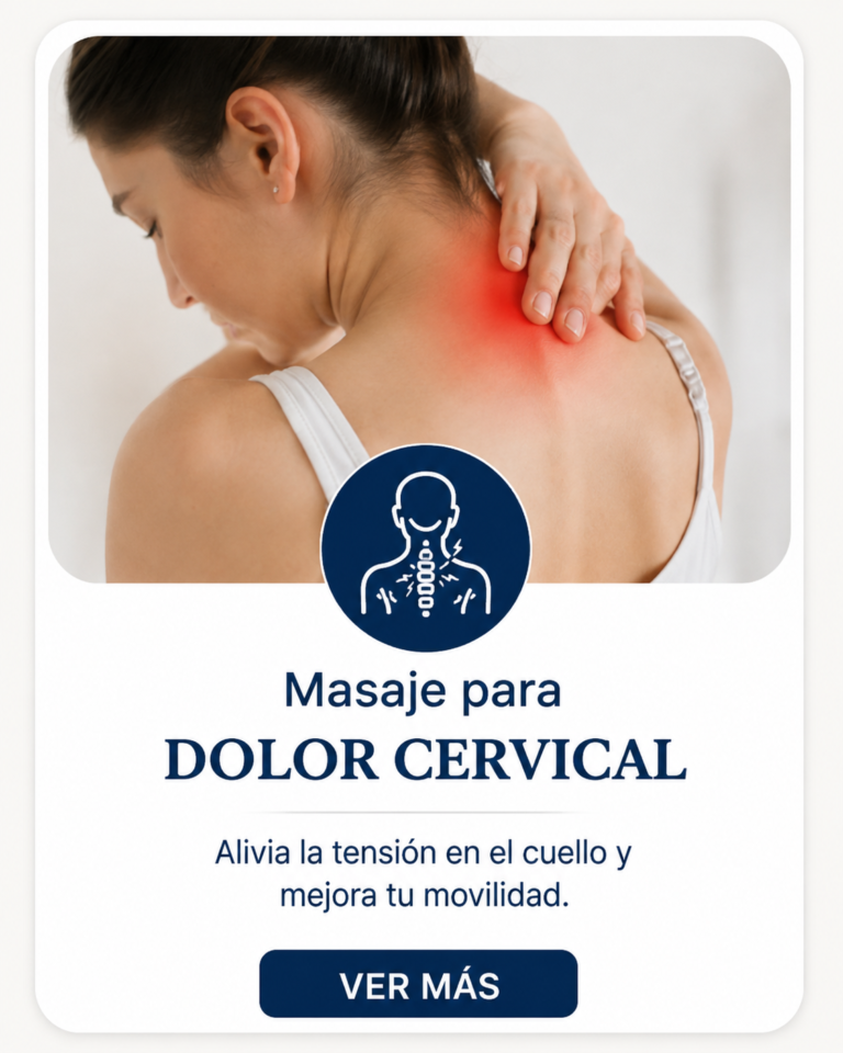 Masajes para dolor cervical: cómo aliviar la tensión del cuello y recuperar el bienestar